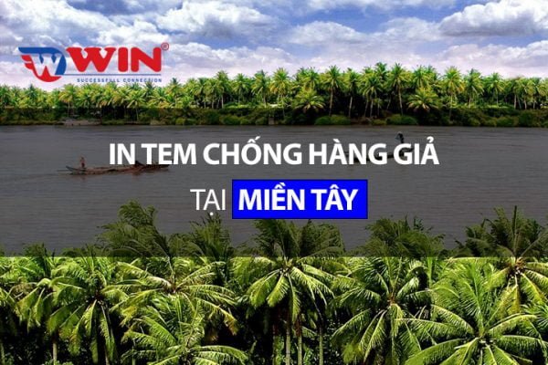 in tem chống hàng giả tại miền tây