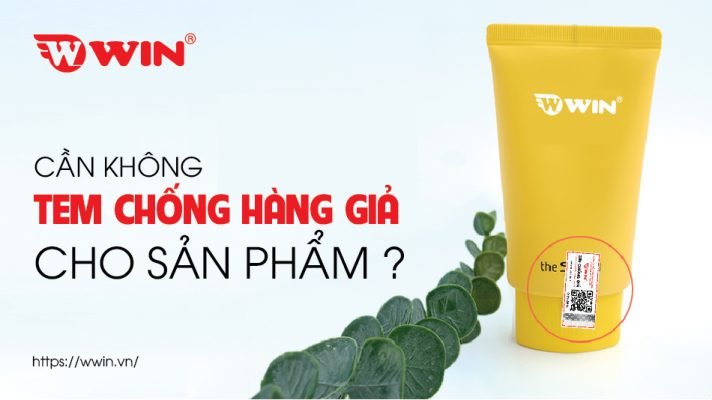 Cần không tem chống hàng giả cho sản phẩm