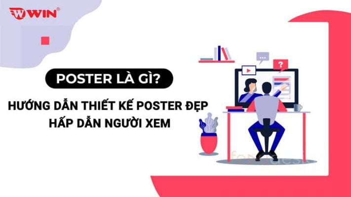 Poster là gì Hướng dẫn thiết kế poster đẹp hấp d