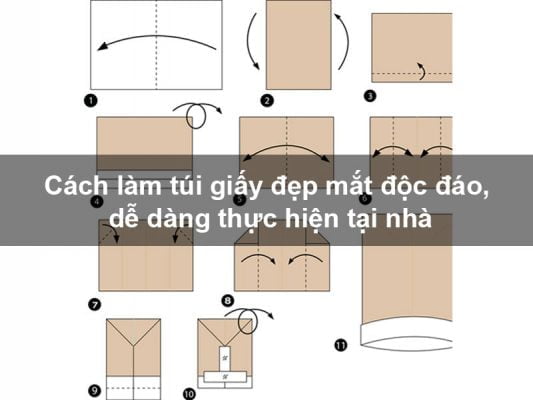 Cách làm túi giấy đẹp mắt độc đáo, dễ dàng thực hiện tại nhà