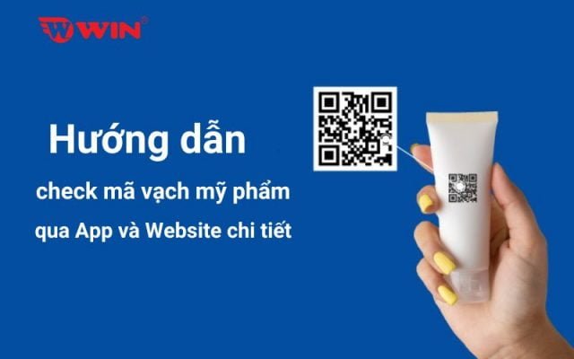 Hướng dẫn check mã vạch mỹ phẩm qua App và Website chi tiết